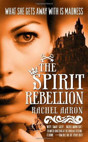 Rachel Aaron/Spirit Rebellion,The