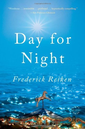 Frederick Reiken/Day for Night