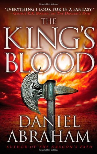 Daniel Abraham/The King's Blood