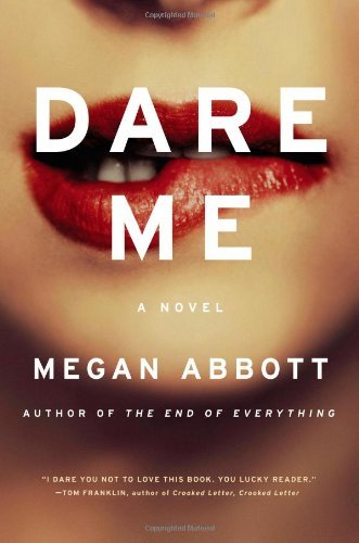 Megan Abbott/Dare Me
