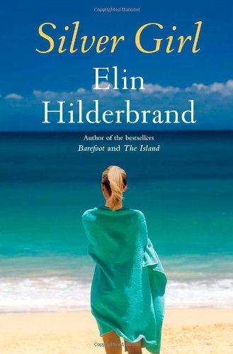 Elin Hilderbrand/Silver Girl@1