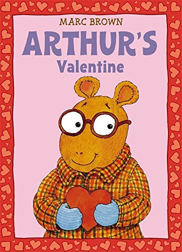 Marc Brown/Arthur's Valentine [With *]