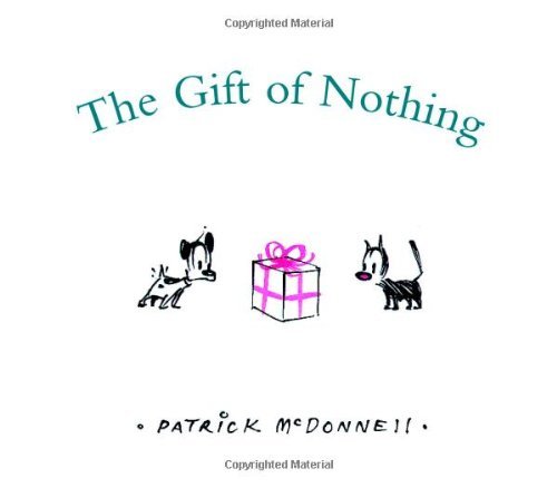 Patrick McDonnell/The Gift of Nothing