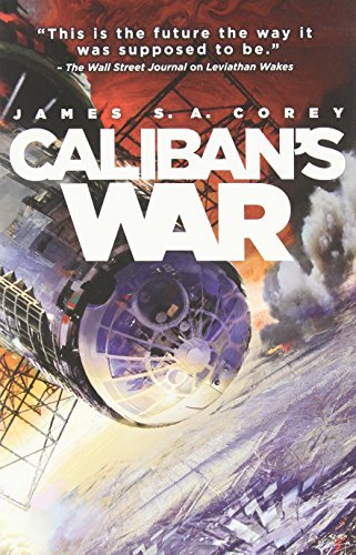 James S. A. Corey/Caliban's War@The Expanse #2
