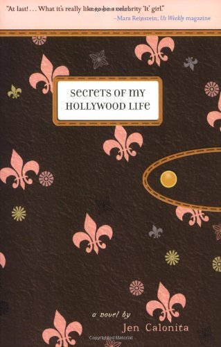 Jen Calonita/Secrets of My Hollywood Life