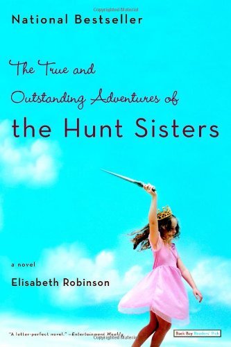 Elisabeth Robinson/True And Outstanding Adventures Of The Hunt Si,The