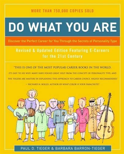 Paul D. Tieger/Do What You Are@ Discover the Perfect Career for You Through the S