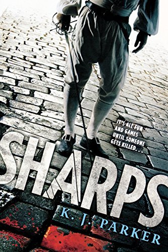 K. J. Parker/Sharps