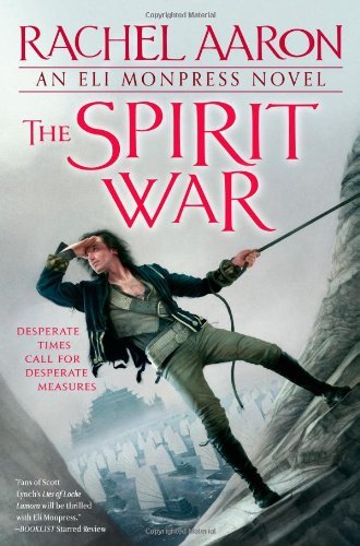 Rachel Aaron/The Spirit War