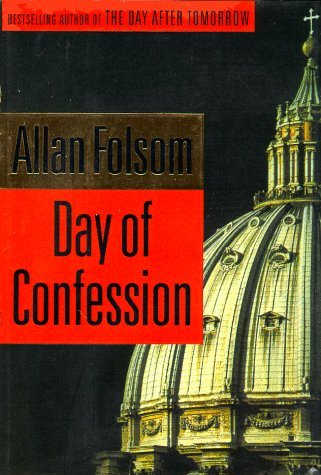 Allan Folsom/Day of Confession