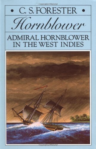 C. S. Forester/Admiral Hornblower in the West Indies@Reissue