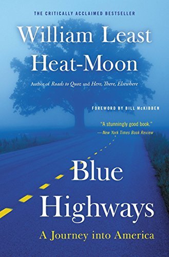 William Least Heat Moon/Blue Highways@ A Journey Into America