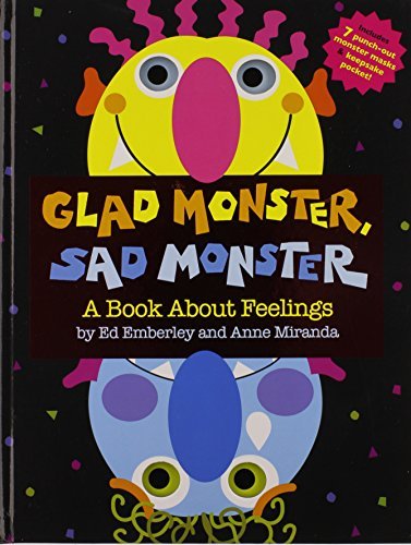 Ed Emberley/Glad Monster,Sad Monster@Revised