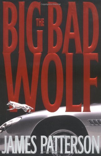 James Patterson/The Big Bad Wolf