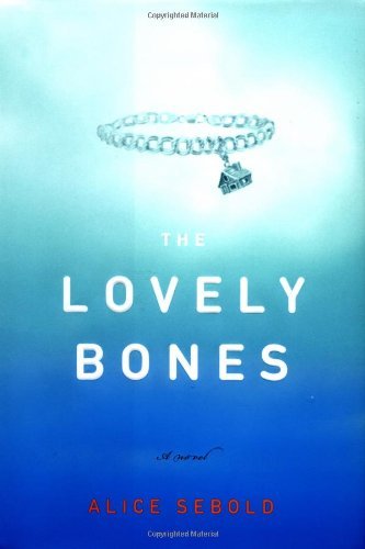 Alice Sebold/The Lovely Bones
