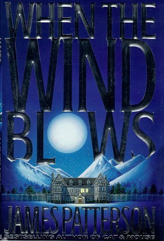 James Patterson/When the Wind Blows