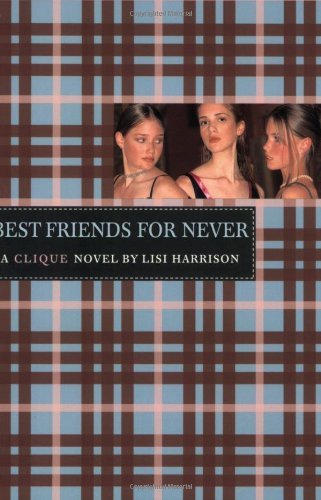 Lisi Harrison/Best Friends for Never