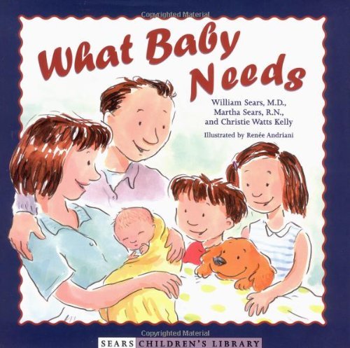 William Sears/What Baby Needs