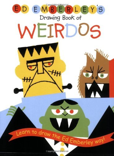 Ed Emberley/Ed Emberley's Drawing Book of Weirdos