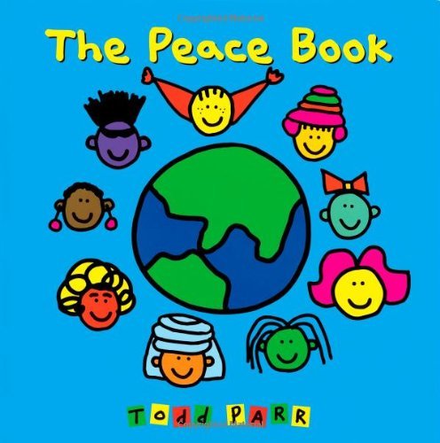 Todd Parr/The Peace Book