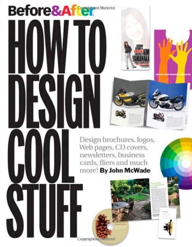 John Mcwade Before & After How To Design Cool Stuff 