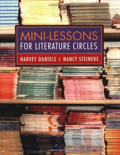 Harvey Smokey Daniels/Mini-Lessons for Literature Circles