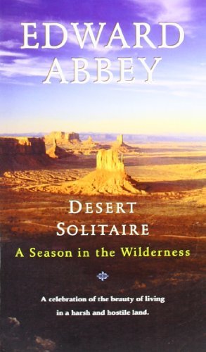 Edward Abbey/Desert Solitaire@A Season In The Wilderness