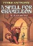 Piers Anthony/A Spell for Chameleon