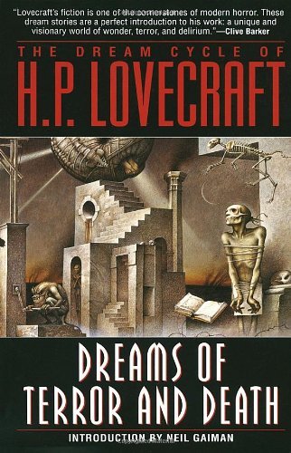 H. P. Lovecraft/The Dream Cycle of H. P. Lovecraft@ Dreams of Terror and Death