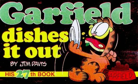 Jim Davis/Garfield Dishes It Out@Garfield, Book 27