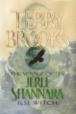 Terry Brooks Ilse Witch (the Voyage Of The Jerle Shannara Book 
