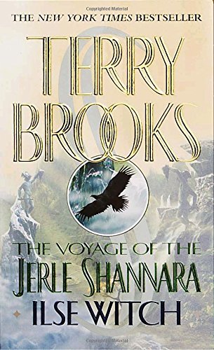 Terry Brooks/The Voyage of the Jerle Shannara@ Ilse Witch