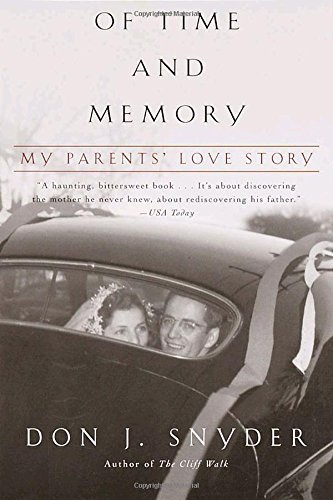 Don J. Snyder/Of Time & Memory@My Parents' Love Story