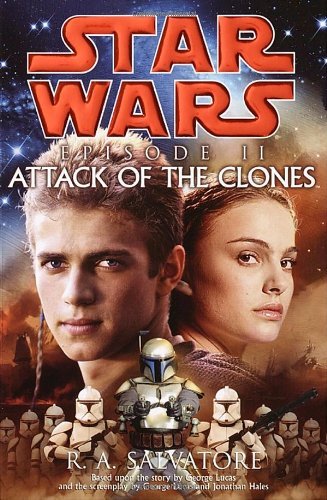 R.A. Salvatore/Star Wars Episode Ii: Attack Of The Clones