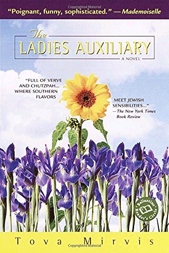 Tova Mirvis/The Ladies Auxiliary