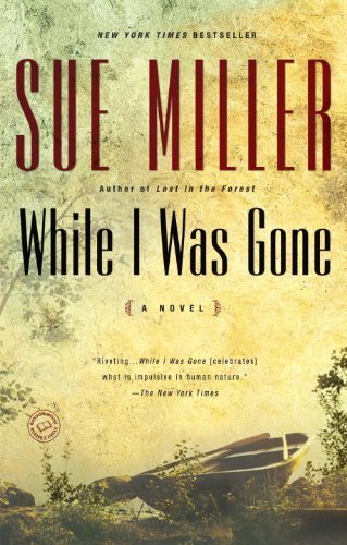 Sue Miller/While I Was Gone