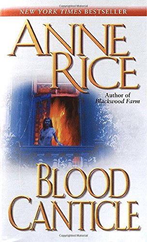 Anne Rice/Blood Canticle