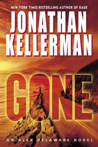 Jonathan Kellerman/Gone (Alex Delaware Novels)