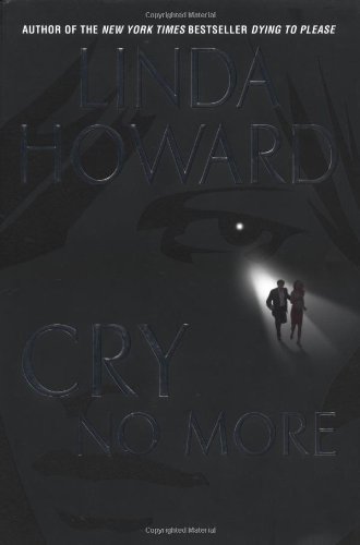 Linda Howard/Cry No More