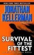 Jonathan Kellerman/Survival Of The Fittest