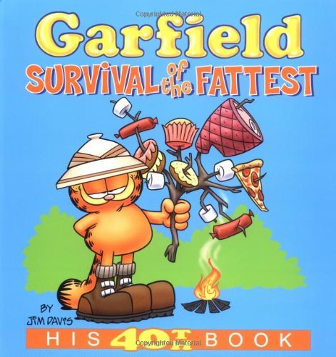 Jim Davis/Garfield@ Survival of the Fattest: His 40th Book