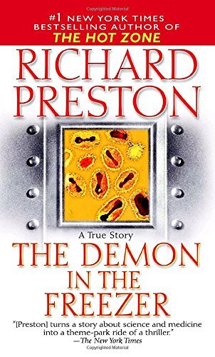 Richard Preston/The Demon in the Freezer@ A True Story