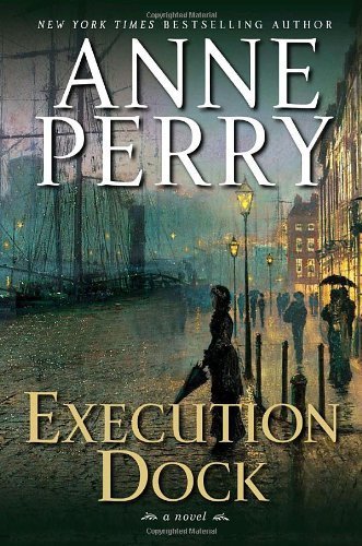 Anne Perry/Execution Dock