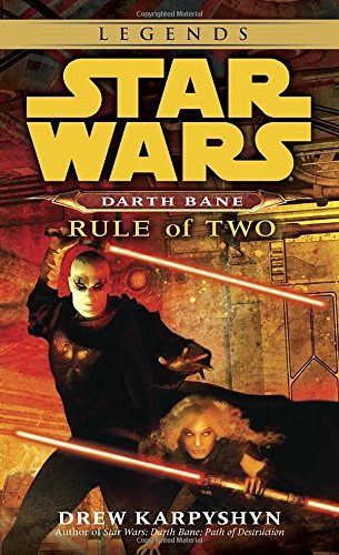 Drew Karpyshyn/Star Wars: Rule Of Two