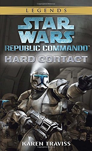 Karen Traviss/Star Wars@Republic Commando: Hard Contact