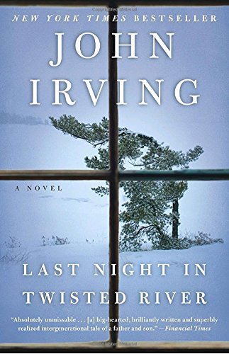 John Irving/Last Night in Twisted River