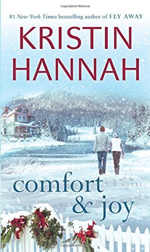 Kristin Hannah/Comfort & Joy