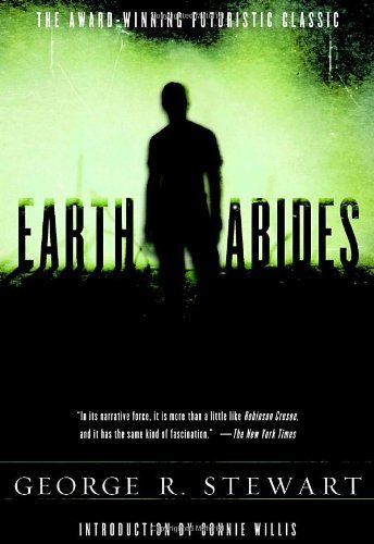 George R. Stewart/Earth Abides