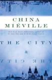China Mieville City & The City The 