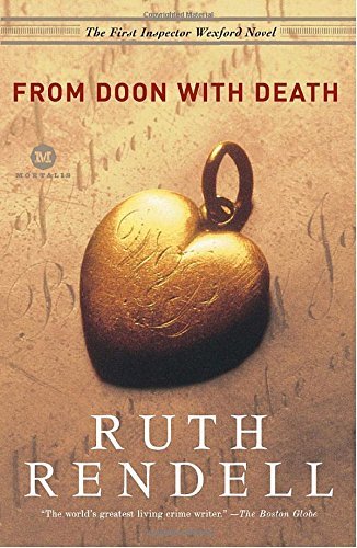 Ruth Rendell/From Doon with Death@ The First Inspector Wexford Mystery